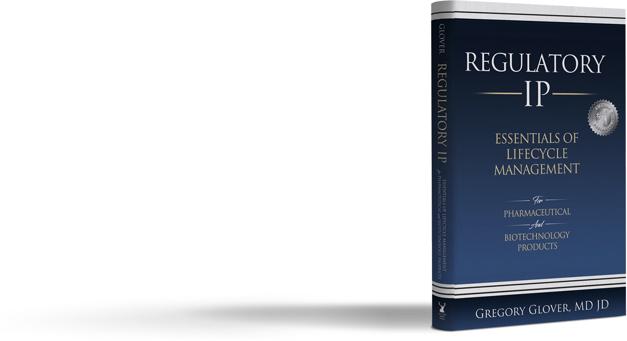 Regulatory IP by Gregory Glover, MD JD